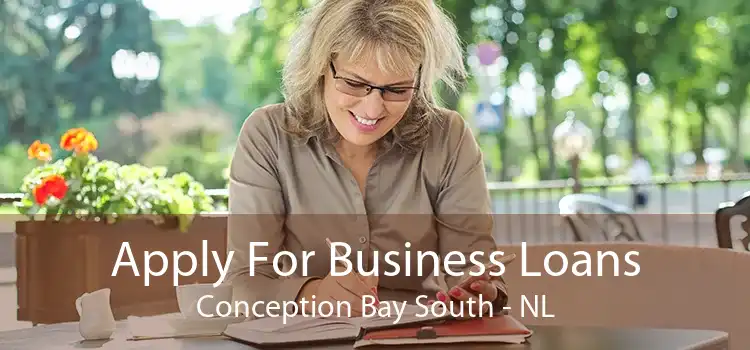 Apply For Business Loans Conception Bay South - NL