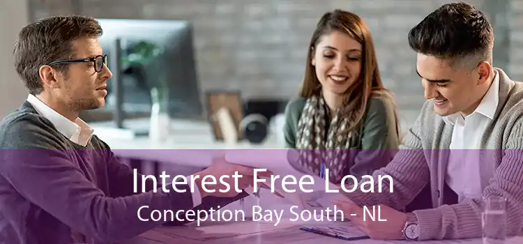 Interest Free Loan Conception Bay South - NL